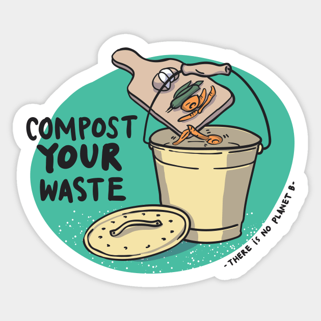 Compost Your Waste Sticker by Gernatatiti